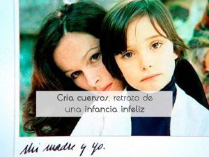Cría cuervos, retrato de una infancia infeliz Cría cuervos, retrato de una infancia infeliz
