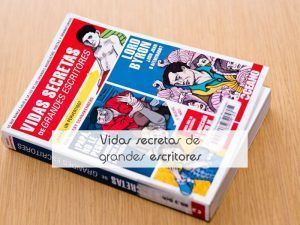 Vidas secretas de grandes escritores