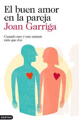El buen amor en la pareja. Joan Garriga