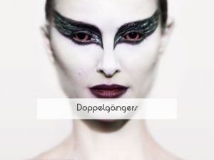 Doppelgängers