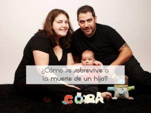 ¿Cómo se sobrevive a la muerte de un hijo? ¿Cómo se sobrevive a la muerte de un hijo?