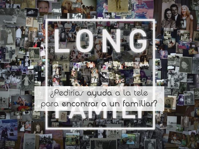 ¿Pedirías ayuda a la tele para encontrar a un familiar?
