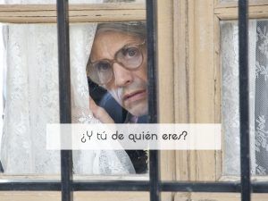 ¿Y tú de quién eres?
