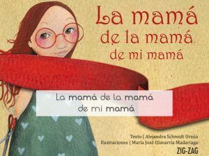 La mamá de la mamá de mi mamá