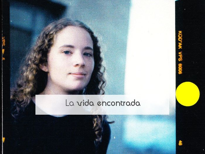 La vida encontrada