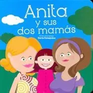 Anita y sus dos mamás