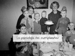 La paradoja del cumpleaños