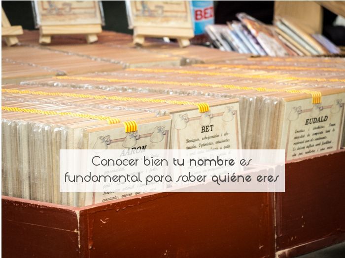 Conocer bien tu nombre es fundamental para saber quién eres