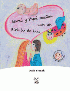 Mamá y Papá sueñan con un Bichito de Luz