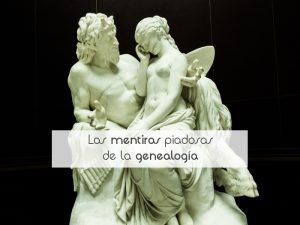 Las mentiras piadosas de la genealogía Las mentiras piadosas de la genealogía