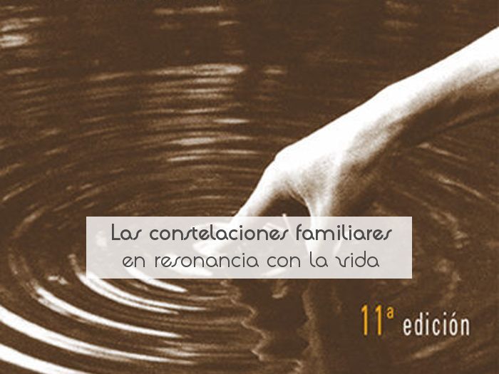 Las constelaciones familiares en resonancia con la vida