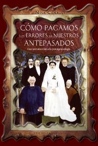Cómo pagamos los erroes de nuestros antepasados