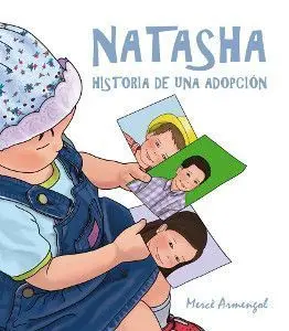 Natasha. Historia de una adopción