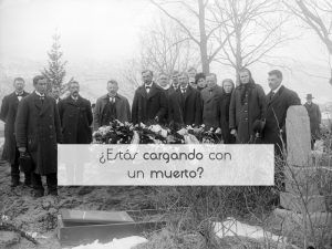 ¿Estás cargando con un muerto?