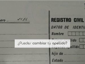 ¿Puedes cambiar tu apellido?