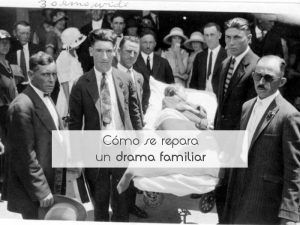 Cómo se repara un trauma familiar Cómo se repara un drama familiar