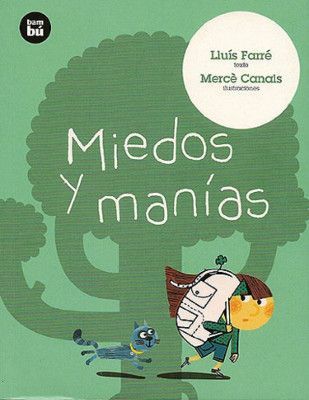 Miedos y manías
