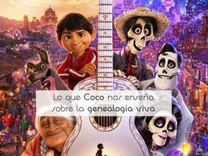 Lo que Coco nos enseña sobre la genealogía viva