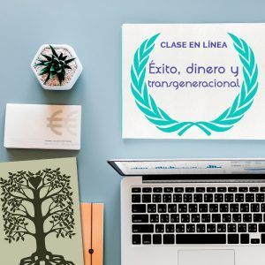 Clase en línea Éxito, dinero y transgeneracional