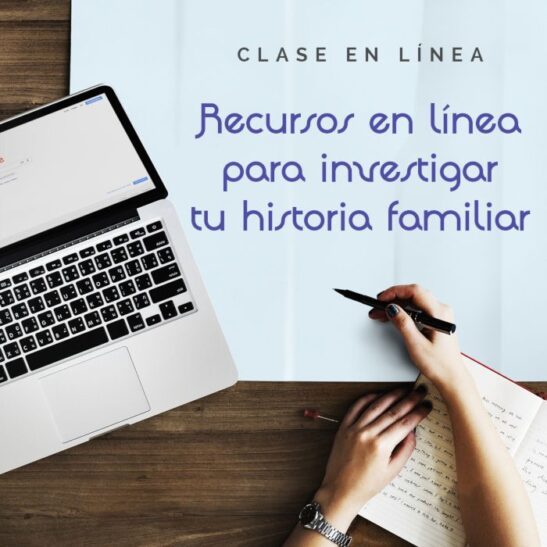 Clase en línea Recursos en línea para investigar tu historia familiar
