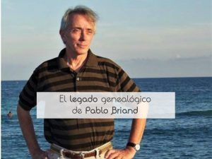 El legado genealógico de Pablo Briand
