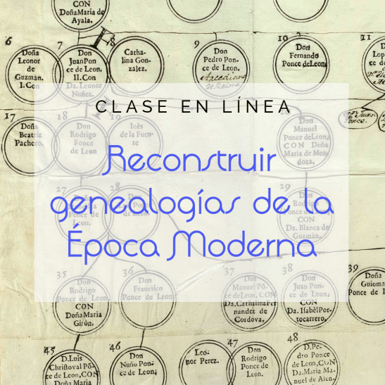 Clase en línea "Reconstruir genealogías de la Época Moderna"